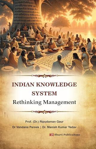 Indian Knowledge System: Rethinking Management