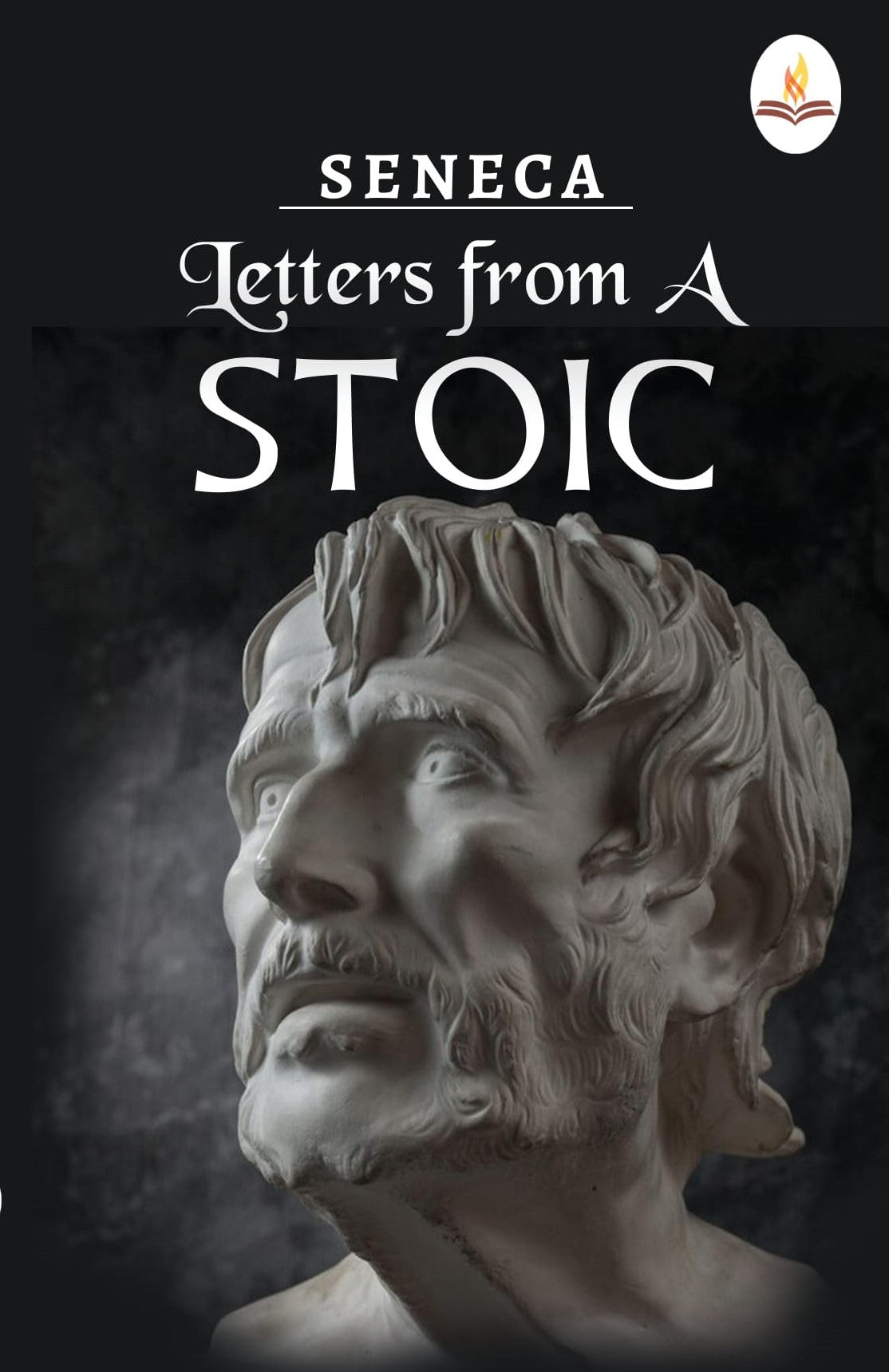 Letters from A Stoic - Seneca