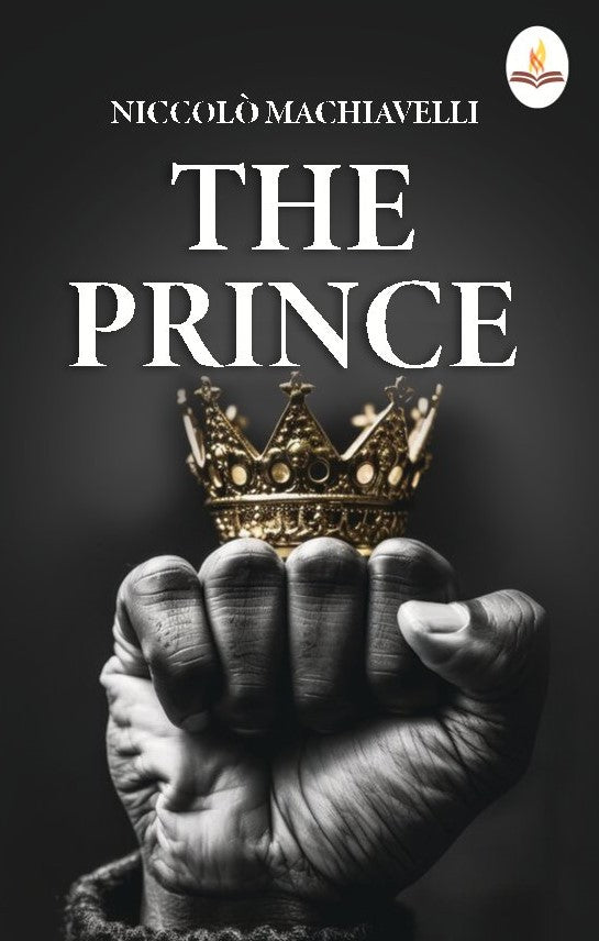 The Prince - Niccolo Machiavelli