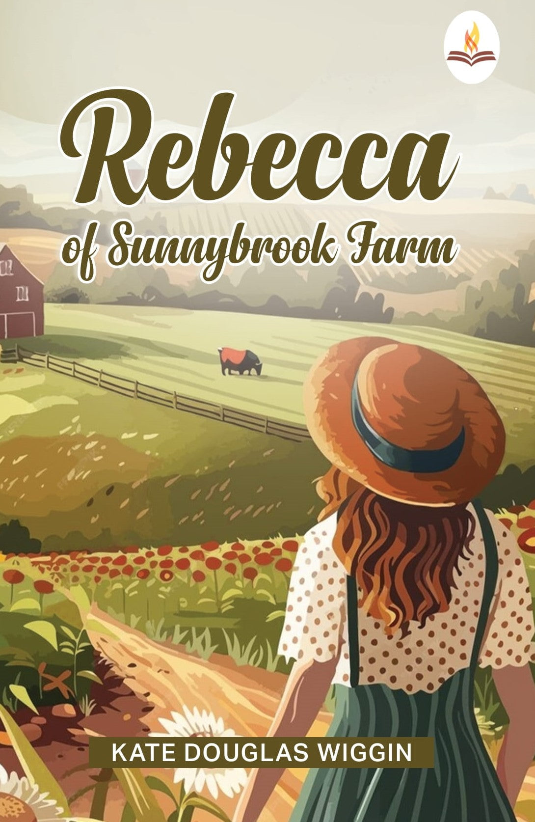 Rebecca of Sunnybrook Farm - Kate Douglas Wiggin