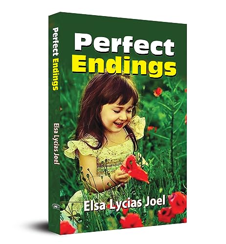 Perfect Endings: Inspirational Stories Of Triumph Over Adversity  Paperback-Elsa Lycias Joel
