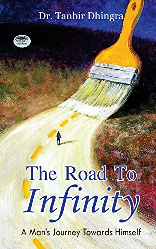 The Road To Infinity-Tanbir Dhingra
