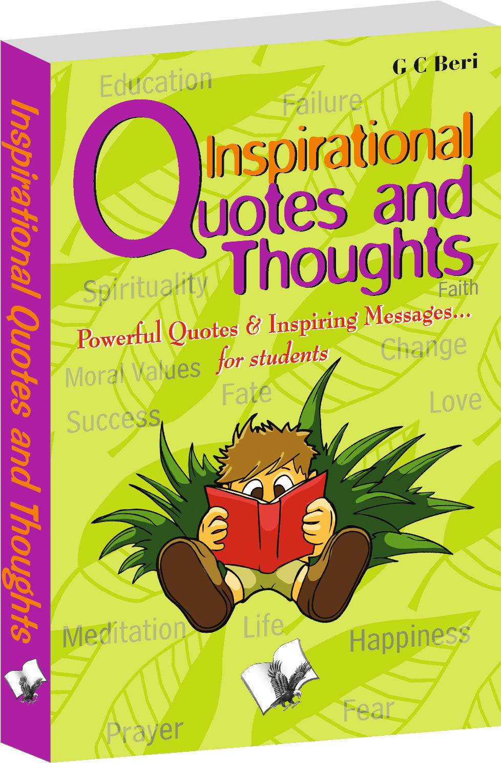Inspirational Quotes And Thoughts by Prof. G.C. Beri