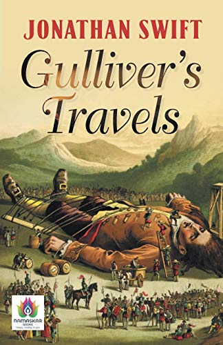 GulliverS Travels - Jonathan Swift | An Exploration Of Humanity Society And Satire Through Four Fantastical Journeys-Jonathan Swift