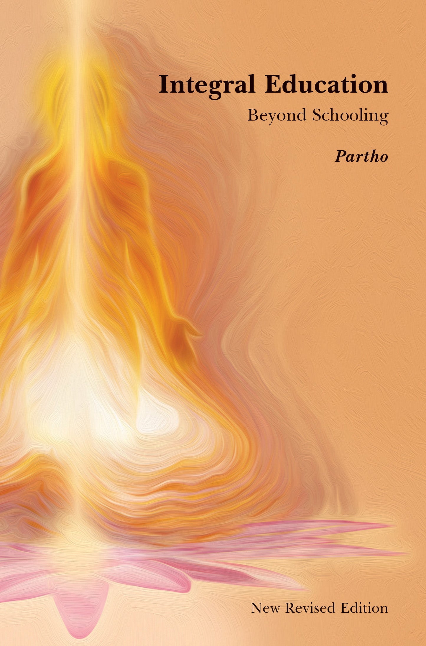 BluOne Ink Integral Education: Beyond Schooling by Partho