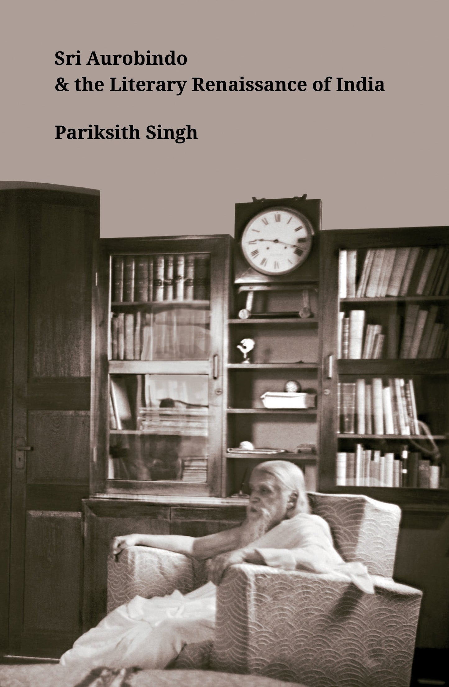 BluOne Ink Sri Aurobindo and the Literary Renaissance of India by Pariksith Singh