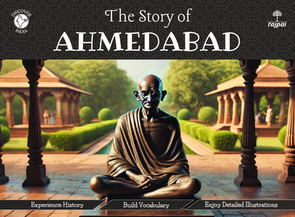 The Story Of Ahmedabad - Apurva Virmani Johri