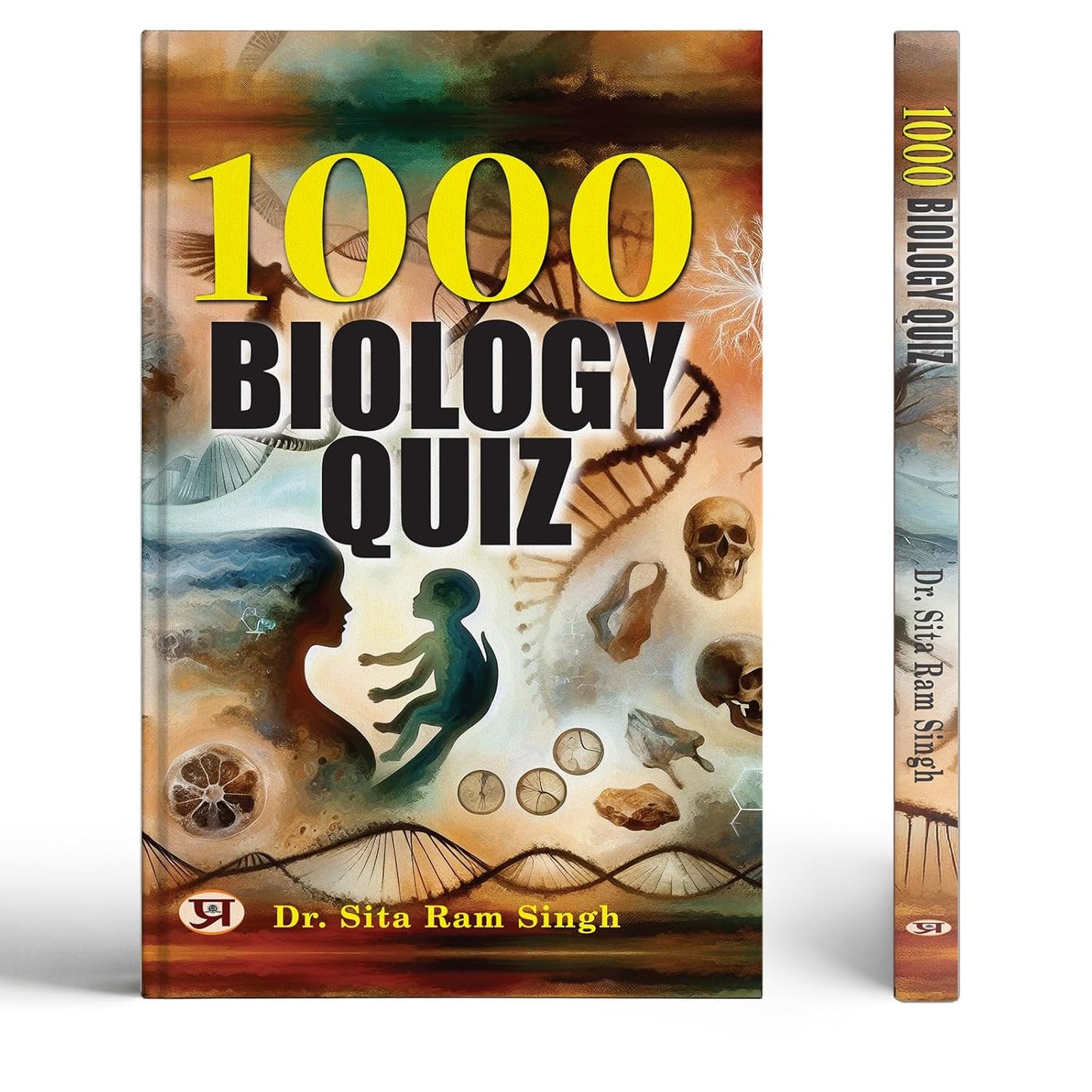 1000 Biology Quiz (Amazing Questions & Answers Science)-Dr. Sita Ram Singh