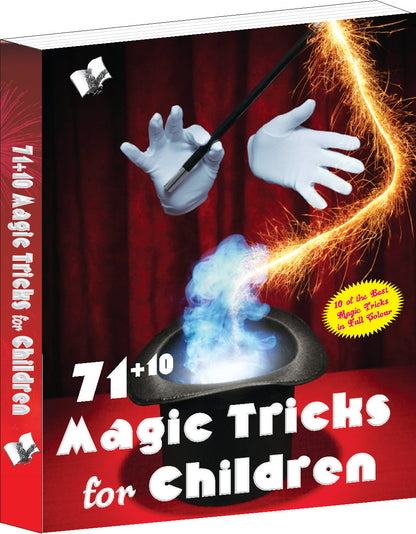 71+10 Magic Tricks For Children by Vikas Khatri