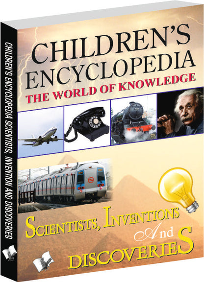 Children's Encyclopedia - Scientists, Inventions And Discoveries by Manasvi Vohra