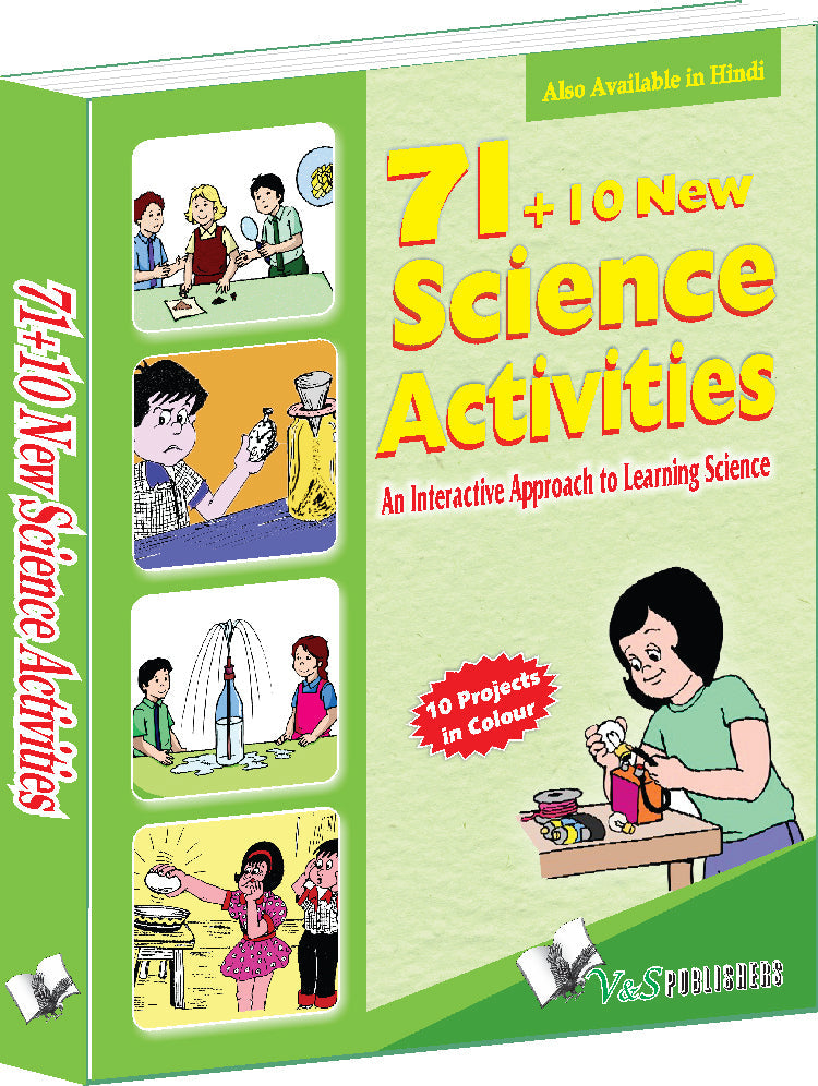 71+10 New Science Activities by Vikas Khatri