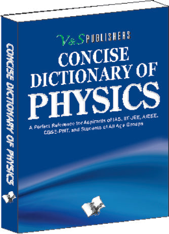 Concise Dictionary Of Physics (Pocket Size) by Dr. Sudhir Dawra