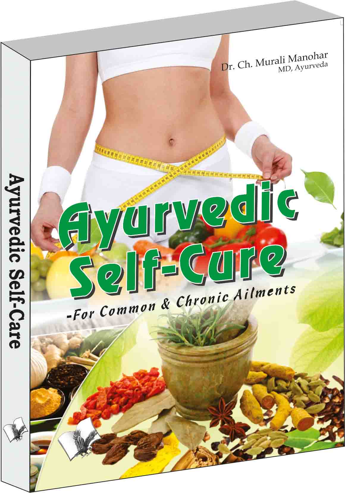 Ayurvedic Self Cure by Dr. Ch. Murali Manohar