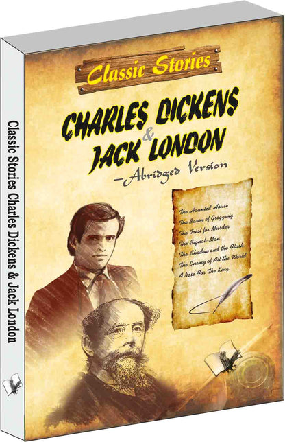 Classic Stories of Charles Dickens & Jack London by Vikas Khatri