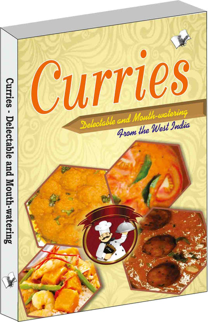 Curries - Delectable and Mouth watering by Aroona Reejhsinghani