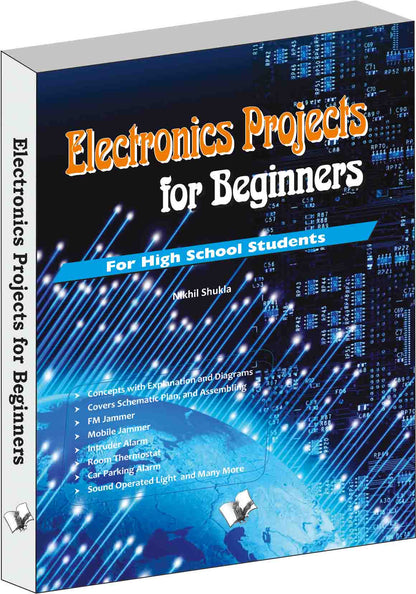 Electronics Projects for Beginners by Nikhil Shukla