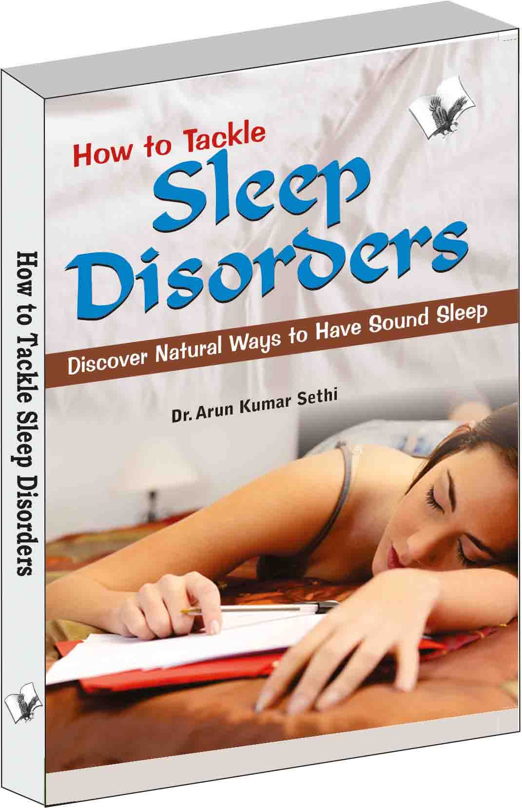 How to Tackle Sleep Disorders by Dr. A.K. Sethi