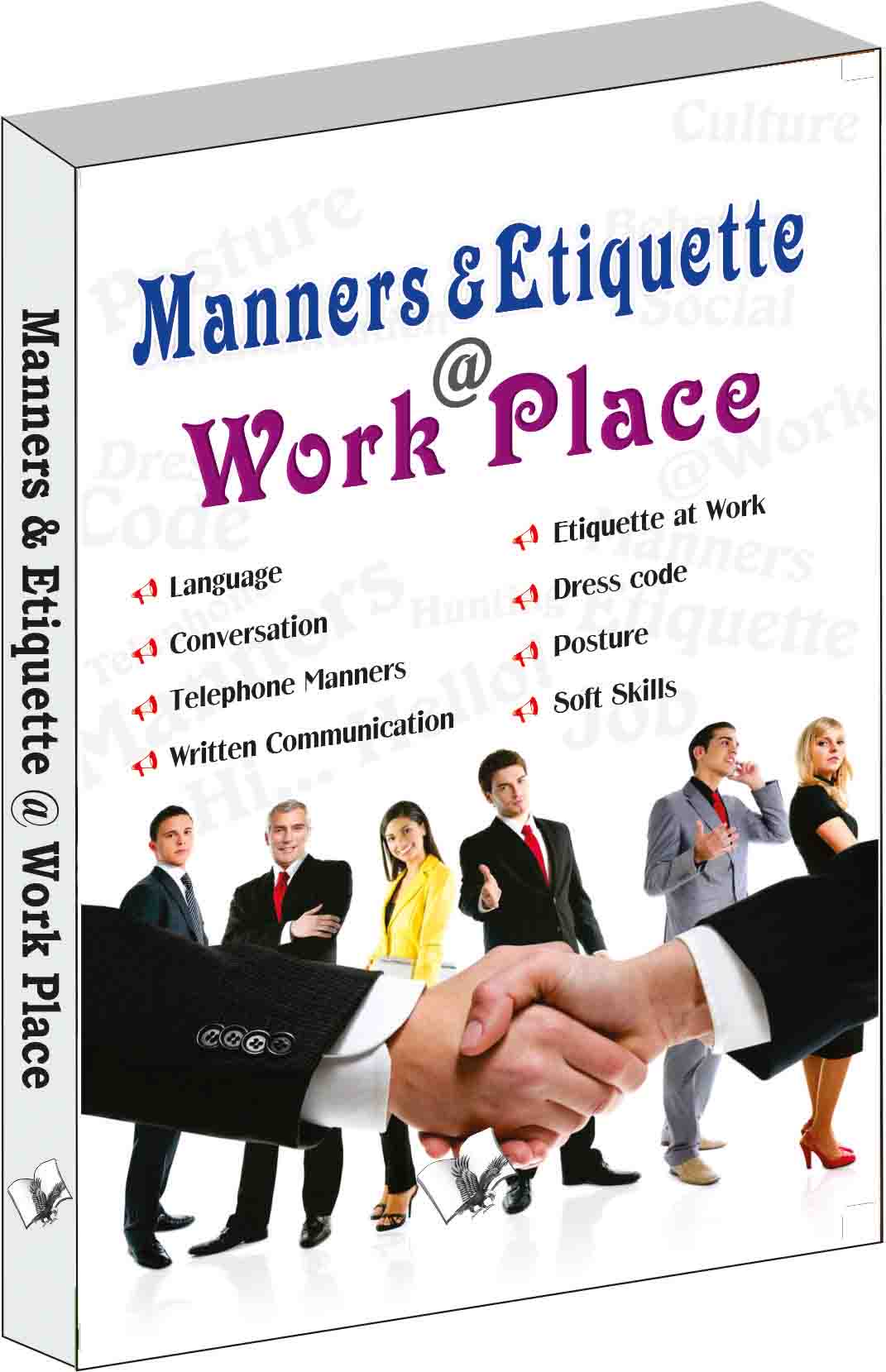 Manners & Etiquette @ work place by Seema Gupta