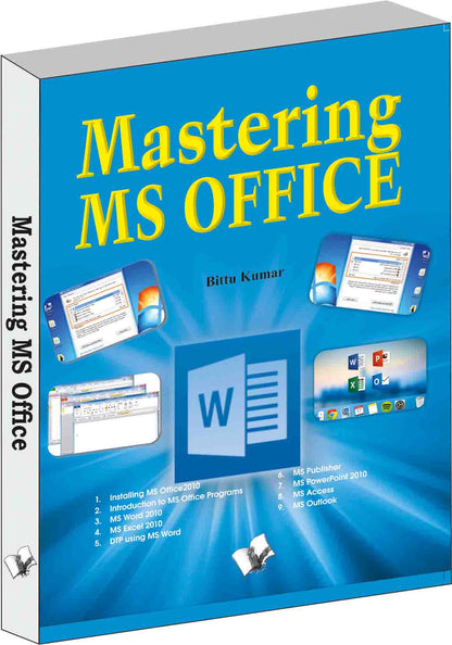 Mastering MS Office by Bittu Kumar