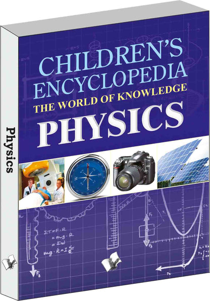 Children's Encyclopedia - Physics by Manasvi Vohra