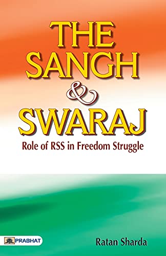 The Sangh & Swaraj-Ratan Sharda