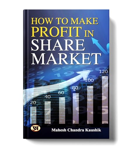 How To Make Profit In Share Market | A Book To Learn Golden Rules For Earn Money By Long Term Investing, Sip (Systematic Investment Plan), Mutual Fund, Options Trading, Loss Recover Strategies- Book In English-Mahesh Chandra Kaushik