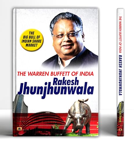 The Warren Buffett Of India Rakesh Jhunjhunwala | Strategies And Secrets Of IndiaS Most Successful Stock Market Investor-Mahesh Dutt Sharma