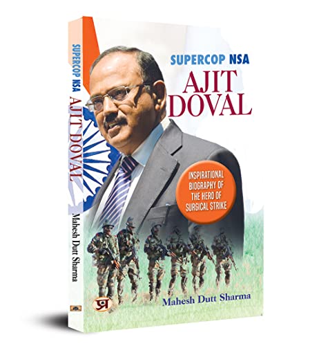 Supercop Nsa : Ajit Doval (Inspirational Biography Of The Hero Of Surgical Strike)-Mahesh Dutt Sharma