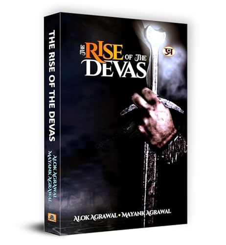 The Rise Of The Devas-Alok Agrawal, Mayank Agrawal