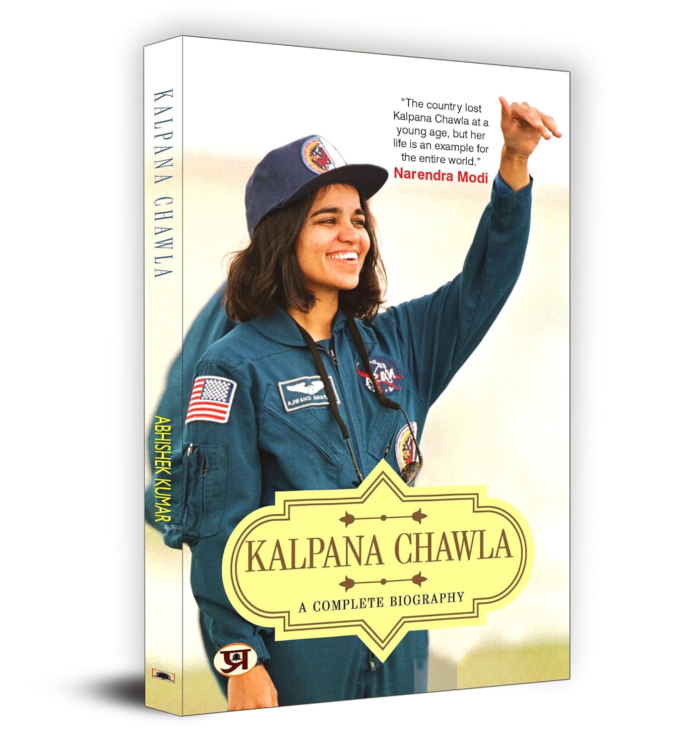 Kalpana Chawla: A Complete Biography | A Tale Of Dreams Courage And Space Odyssey | Inspirational Journey From Karnal To The Cosmos | Women Achievers Indian Pride Space Exploration-Abhishek Kumar
