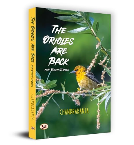 The Orioles Are Back And Other Stories Book In English- Chandrakanta-Chandrakanta