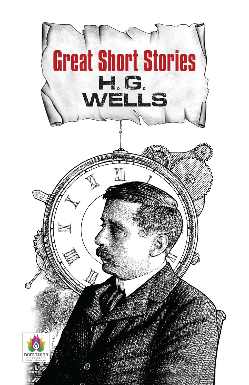 Great Short Stories - H.G. Wells | Classic Science Fiction Tales | Masterpieces Of Speculative Fiction | Timeless Short Stories Of Adventure, Time Travel And Dystopian Worlds [Premium Paperback]-H.G. Wells