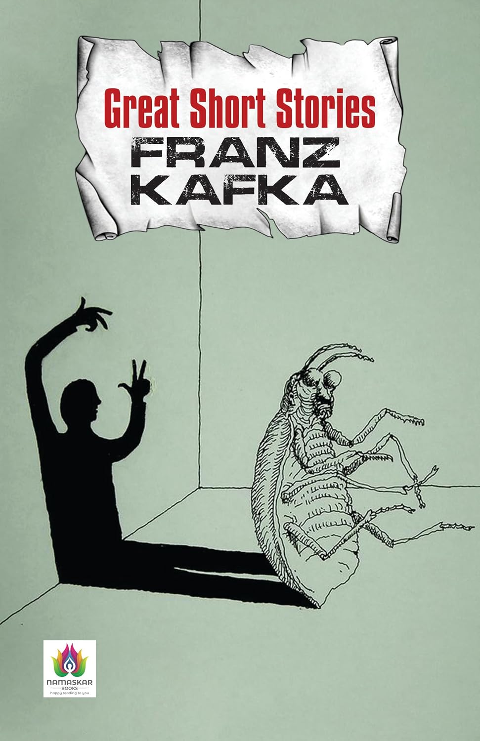 Great Short Stories - Franz Kafka | A Journey Into The Absurd, Surreal And Existential | Explore The Dark Corners Of The Human Mind | Timeless Literary Classics [Premium Paperback]-Franz Kafka