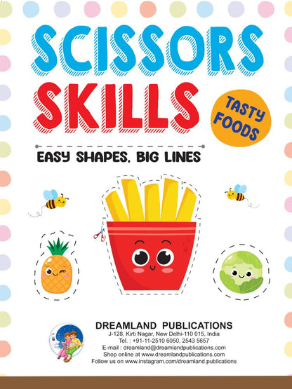 Dreamland Publications Tasty Foods Scissors Skills Activity Book for Kids Age 4 - 7 years | With Child- Safe Scissors, Games and Mask