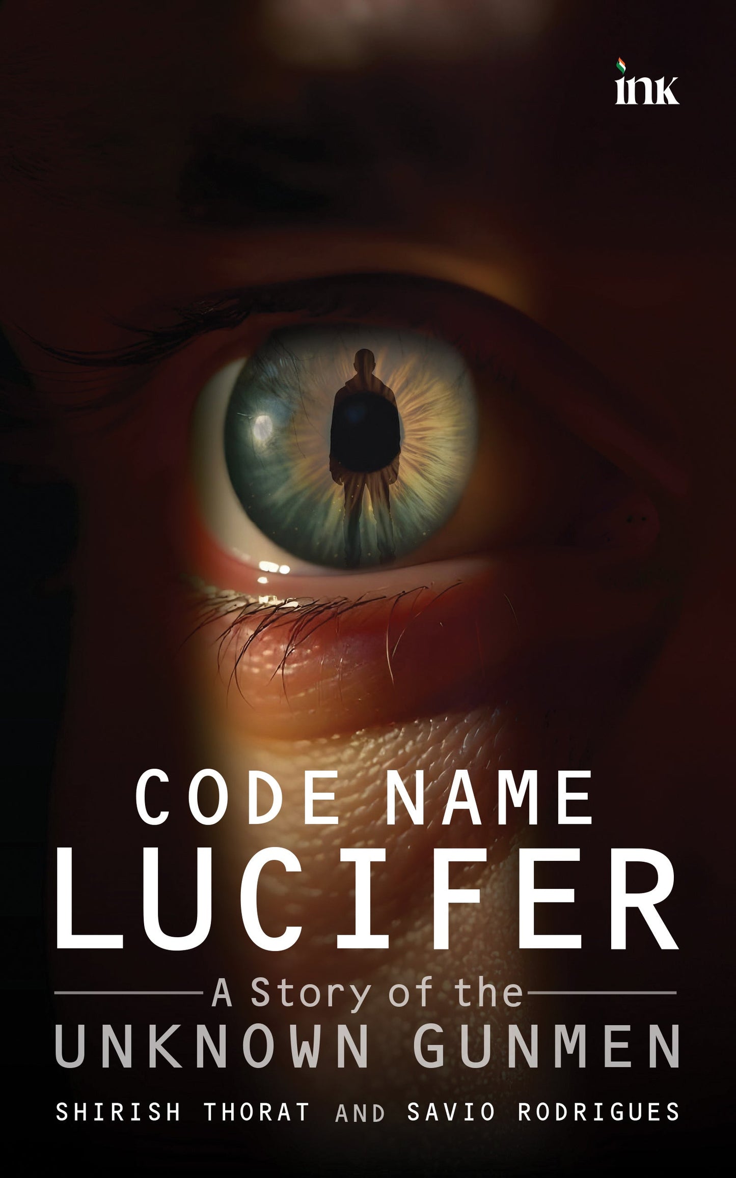 BluOne Ink Code Name Lucifer: A Story of the Unknown Gunmen by Shirish Thorat, Savio Rodrigues