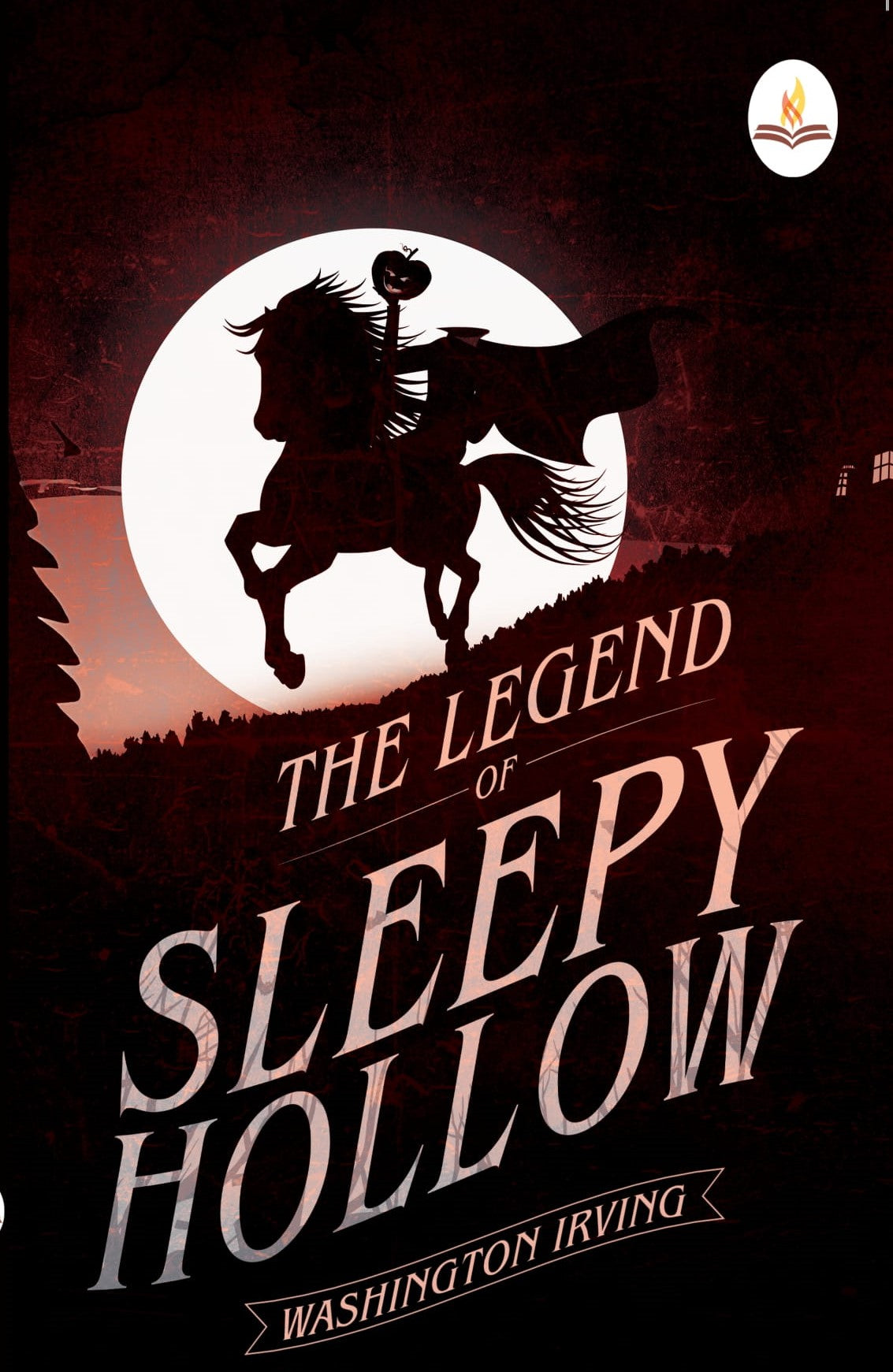 The Legend of Sleepy Hollow - Washington Irving