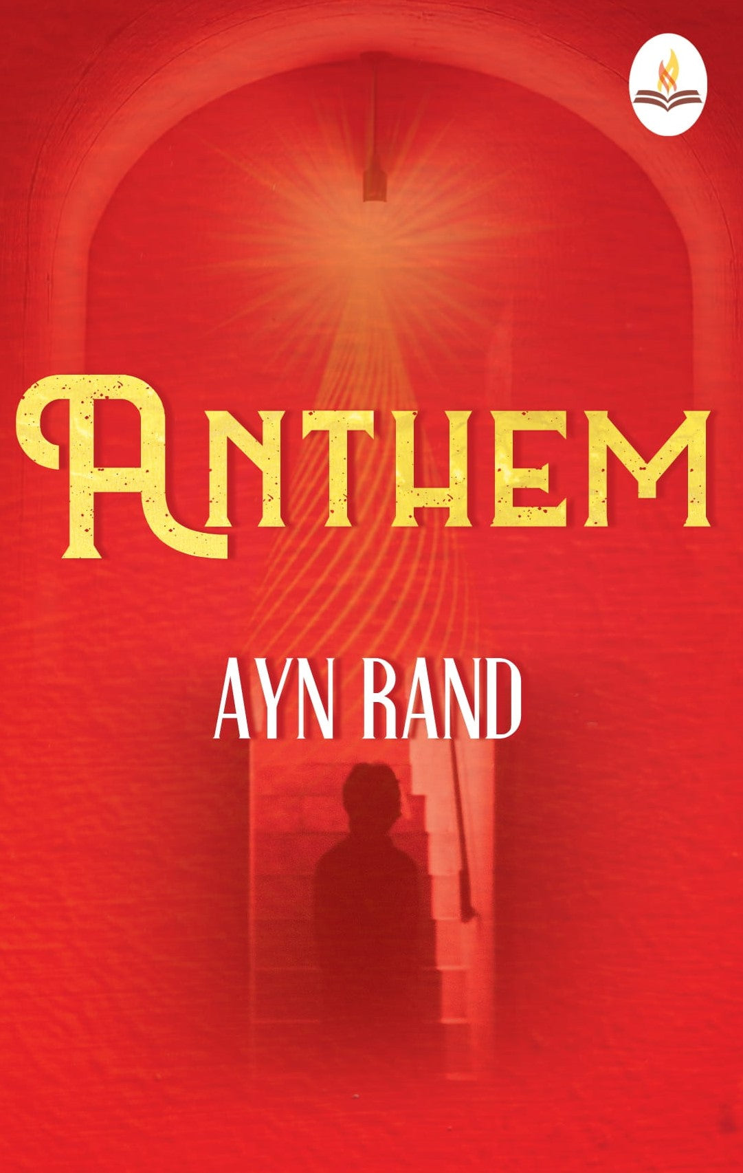 Anthem - Ayn Rand