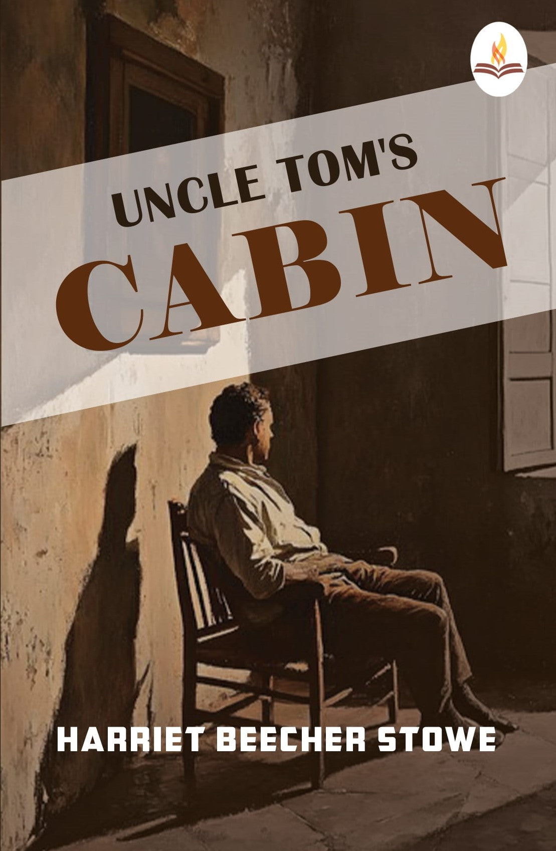 Uncle Tom's Cabin - Harriet Beecher Stowe