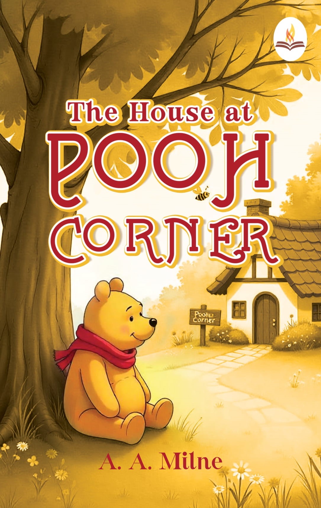 The House at Pooh Corner - A. A. Milne
