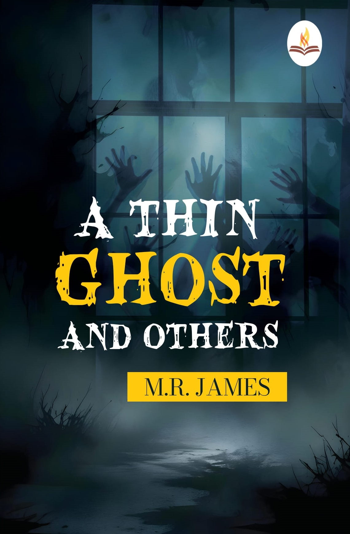 A Thin Ghost and Others - M. R. James
