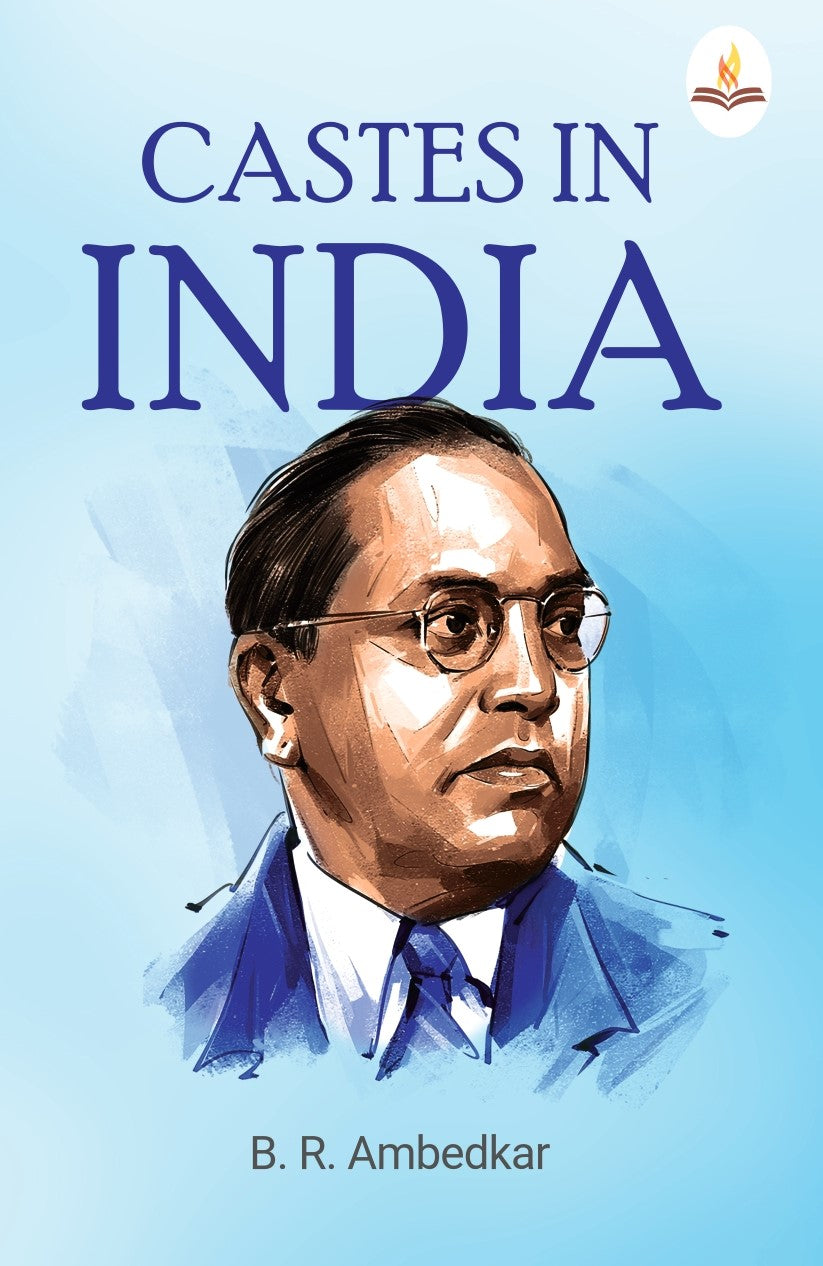 Castes in India - B. R. Ambedkar