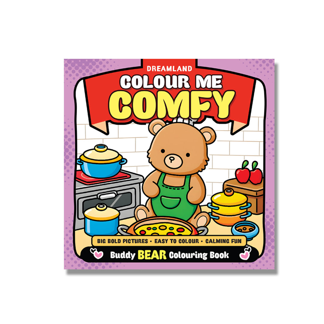 Dreamland Publications Colour Me Comfy  Buddy Bear- Bear-Themed Colouring Book for Kids, Teens, and Adults | Simple Bold Outlines, Relaxing and Cozy Designs