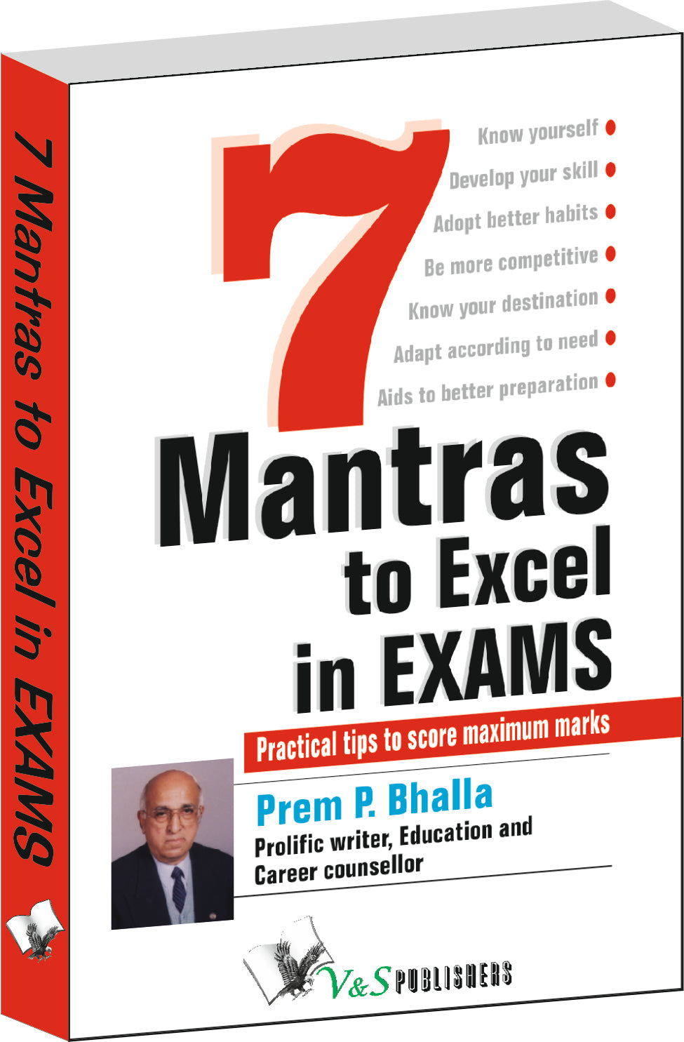 7 Mantras To Excel In Exams by Prem P. Bhalla