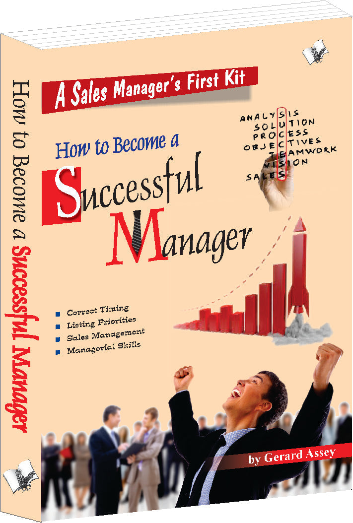 How To Become A Successsful Manager by Gerard Assey