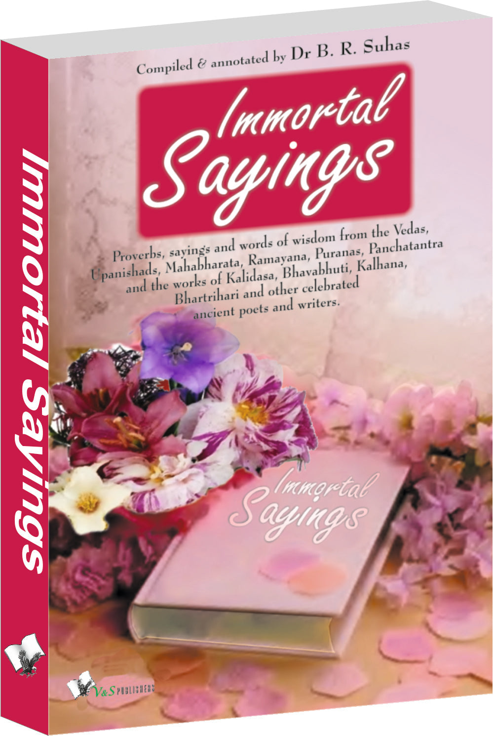 Immortal Sayings by Dr. B.R. Suhas