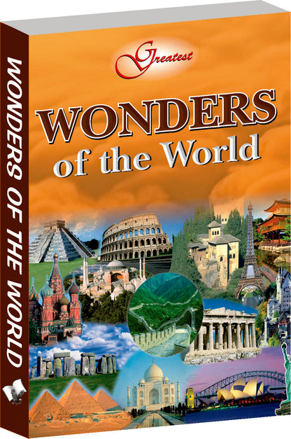 Greatest Wonders Of The World by Vikas Khatri