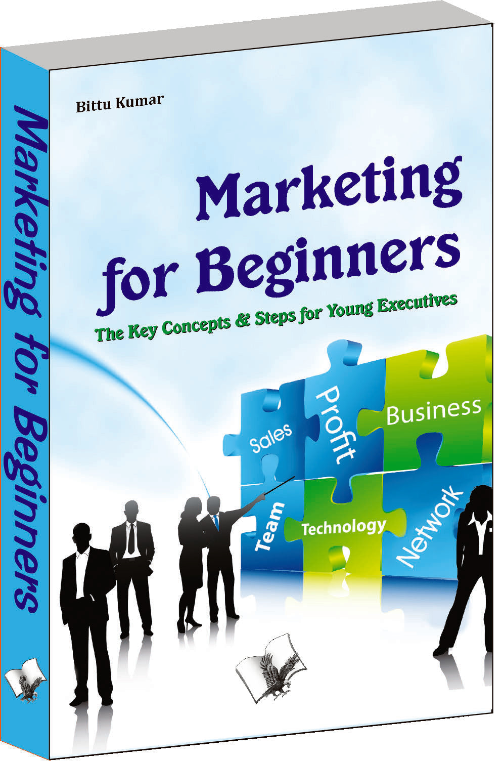 Marketing For Beginners by Bittu Kumar