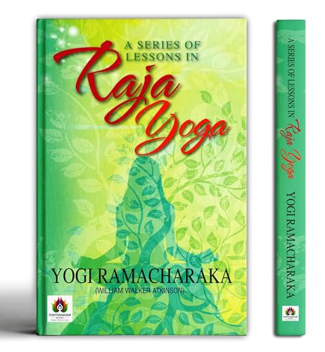A Series Of Lessons In Raja Yoga-Yogi Ramacharaka