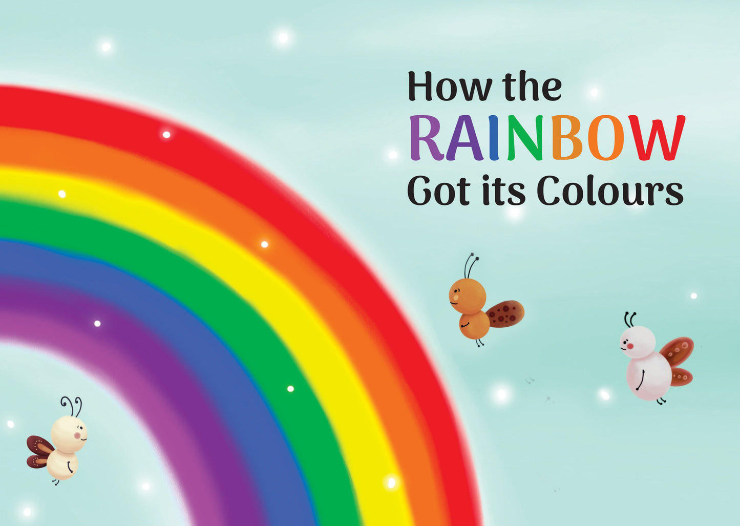 BluOne Ink How the Rainbow Got Its Colour