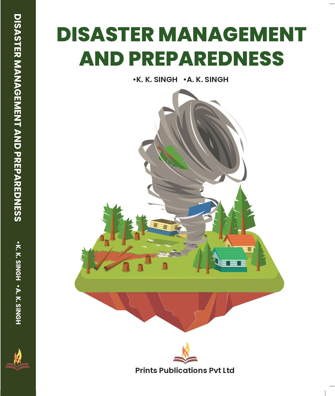Disaster Management and Preparedness - Dr. A K Singh,Dr. K K Singh